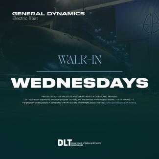 General Dynamics Walk-in Wednesday